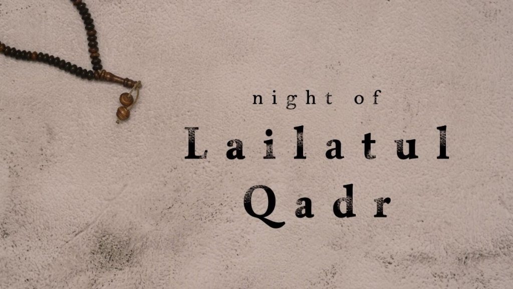 amalan 10 malam terakhir ramadan, lailatul qadr